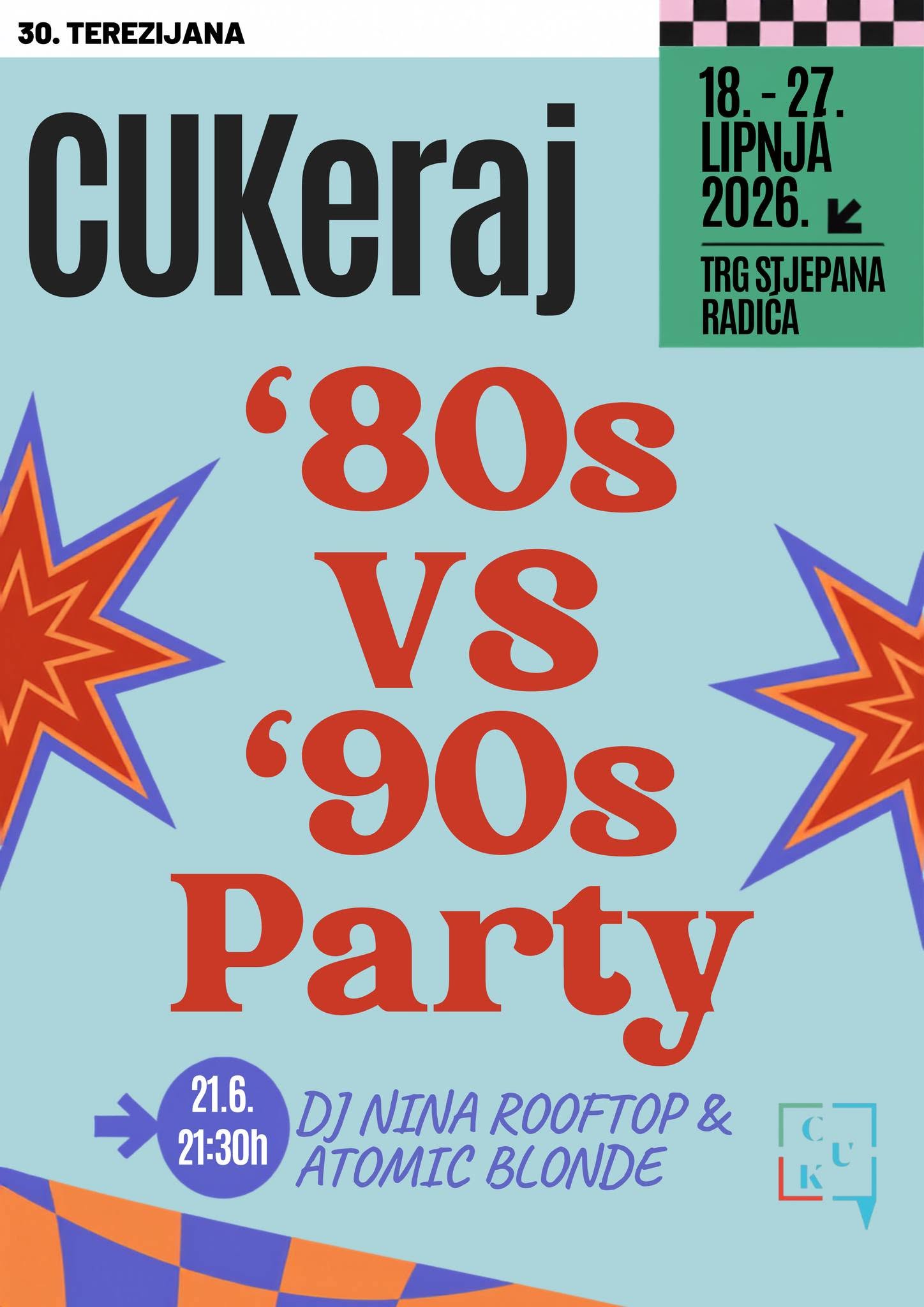 CUKeraj 30  Terezijana 80s vs 90s PARTY