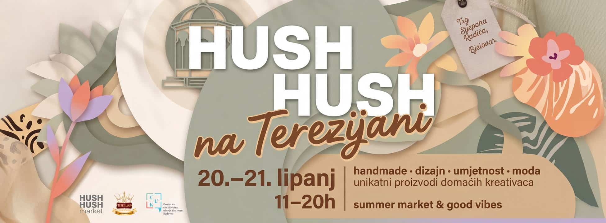 HUSH HUSH Market @ 30  Terezijana